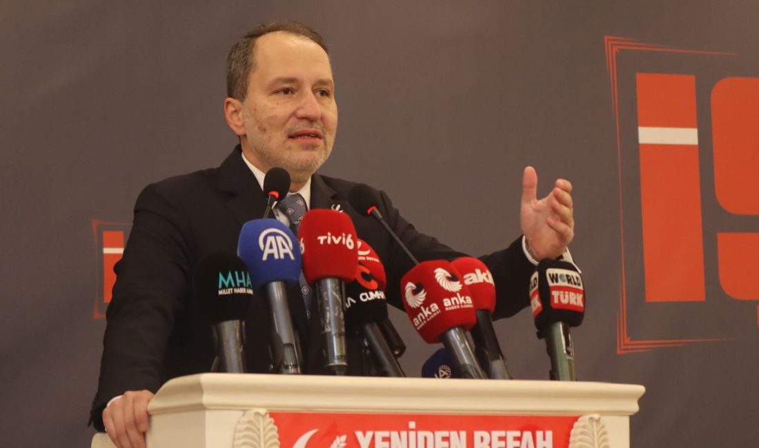 Yeniden Refah Partisi Genel Başkanı Dr. Fatih Erbakan, “Yeniden Refah